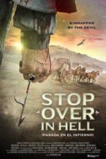 Watch Stop Over in Hell M4ufreemovies