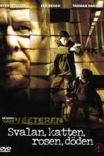 Watch Svalan, katten, rosen, döden M4ufreemovies