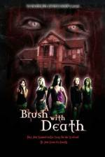 Watch A Brush with Death M4ufreemovies