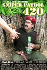 Watch Sniper Patrol 420 M4ufreemovies