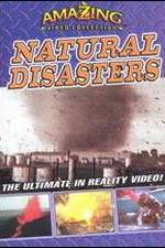 Watch Amazing Video Collection: Natural Disasters M4ufreemovies