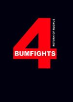 Watch Bumfights 4: Return of Ruckus M4ufreemovies