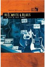 Watch Martin Scorsese Presents The Blues Red, White, Blues M4ufreemovies
