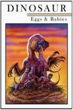 Watch Dinosaur Eggs and Babies M4ufreemovies