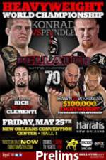 Watch Bellator  Fighting Championships 70 Preliminaries M4ufreemovies