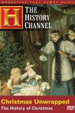 Watch Christmas Unwrapped The History of Christmas M4ufreemovies