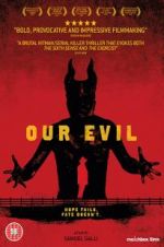 Watch Our Evil M4ufreemovies