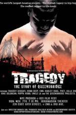 Watch Tragedy The Story of Queensbridge M4ufreemovies