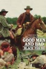 Watch Black Fox: Good Men and Bad M4ufreemovies