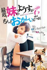 Watch Recently, My Sister Is Unusual M4ufreemovies