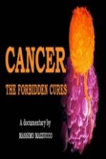 Watch Cancer: The Forbidden Cures M4ufreemovies