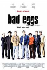 Watch Bad Eggs M4ufreemovies
