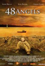 Watch 48 Angels M4ufreemovies