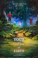 Watch Your last day on earth M4ufreemovies