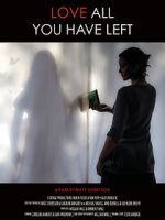 Watch Love All You Have Left M4ufreemovies