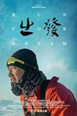 Watch Run for dream M4ufreemovies