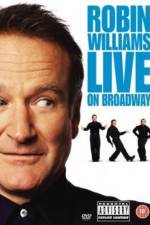 Watch Robin Williams: Live on Broadway M4ufreemovies