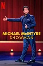 Watch Michael McIntyre: Showman M4ufreemovies