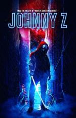 Watch Johnny Z M4ufreemovies