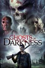 Watch Ghosts of Darkness M4ufreemovies