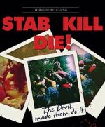 Watch Stab! Kill! Die! M4ufreemovies