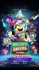 Watch Big City Greens the Movie: Spacecation M4ufreemovies
