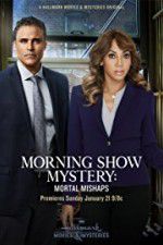 Watch Morning Show Mystery: Mortal Mishaps M4ufreemovies