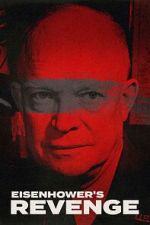 Watch Eisenhower\'s Revenge M4ufreemovies