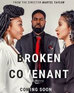 Watch Broken Covenant the Movie M4ufreemovies
