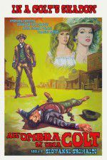 Watch In a Colt\'s Shadow M4ufreemovies