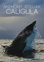 Watch Anthony Jeselnik: Caligula M4ufreemovies