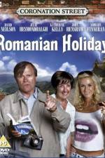 Watch Coronation Street: Romanian Holiday M4ufreemovies