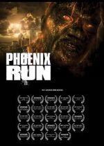 Watch Phoenix Run (Short 2013) M4ufreemovies