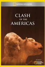 Watch National Geographic Clash of the Americas M4ufreemovies
