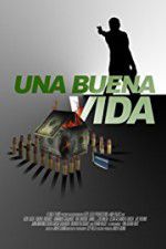 Watch Una buena vida M4ufreemovies
