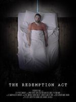 Watch The Redemption Act (Short 2017) M4ufreemovies