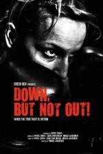 Watch Down, But Not Out! M4ufreemovies