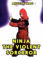 Watch Ninja: The Violent Sorceror M4ufreemovies
