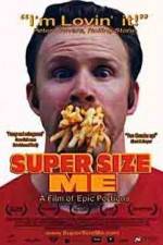 Watch Super Size Me M4ufreemovies