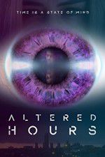 Watch Altered Hours M4ufreemovies