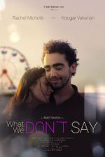 Watch What We Don\'t Say M4ufreemovies
