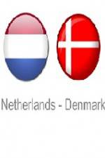 Watch Holland vs Denmark M4ufreemovies