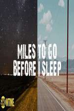 Watch Miles to Go Before I Sleep M4ufreemovies