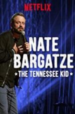 Watch Nate Bargatze: The Tennessee Kid M4ufreemovies