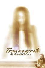 Watch Transmigrate: The Troubled One M4ufreemovies