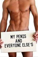 Watch My Penis and Everyone Else's M4ufreemovies