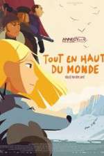 Watch Long Way North M4ufreemovies
