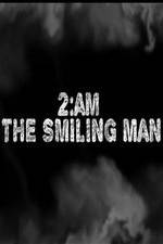Watch 2AM: The Smiling Man M4ufreemovies