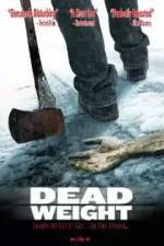 Watch Dead Weight M4ufreemovies