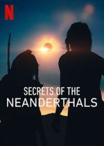 Watch Secrets of the Neanderthals M4ufreemovies